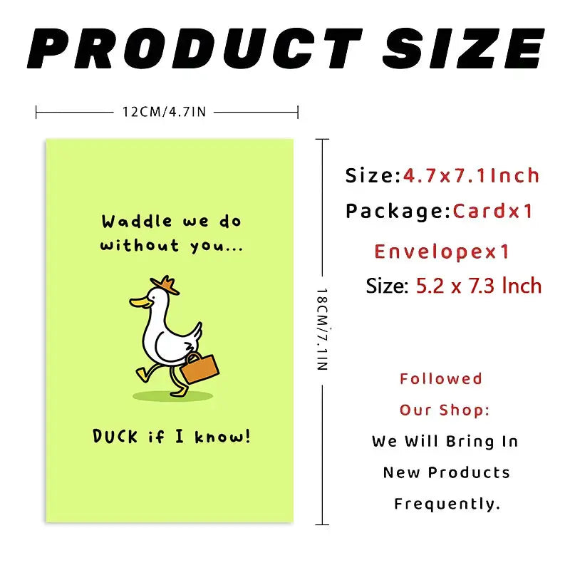 “Funny Duck Greeting Card – Waddle We Do Without You”